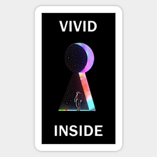 Vivid inside Sticker